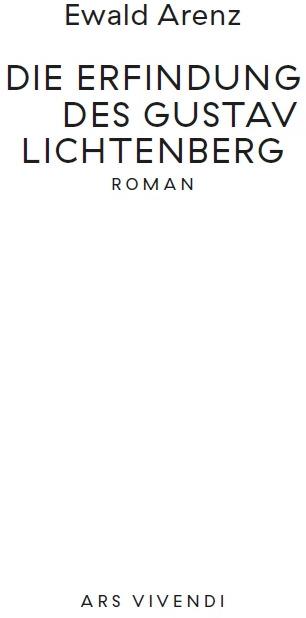 Immagine prodotto Die Erfindung des Gustav Lichtenberg (Tedesco, Ewald Arenz, 2023)