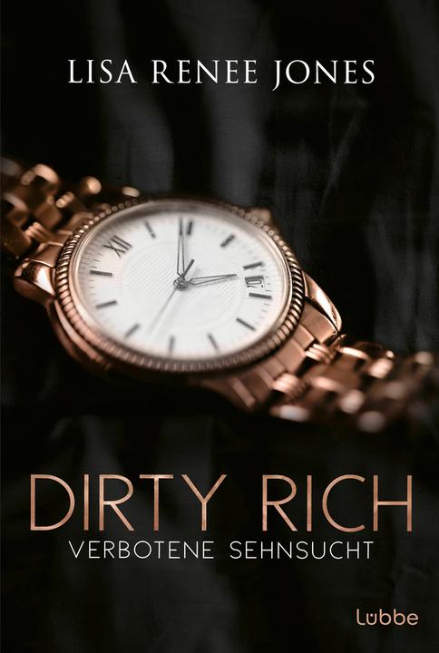 Actual product image Dirty Rich - Verbotene Sehnsucht (German, Lisa Renee Jones, Sonja Fehling, 2024)