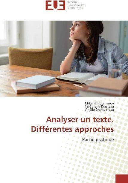 Produktbild Analyser un texte. Différentes approches (Anélia Brambarova, Tzvétilena Krasteva, Milen Chiptchchanov, 2017)