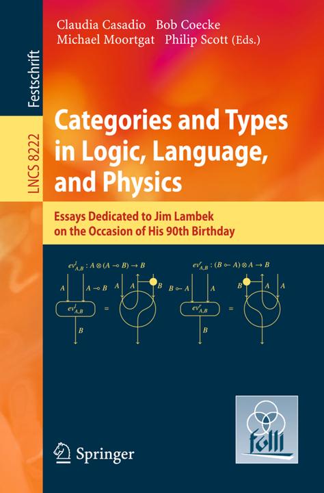Categories and Types in Logic, Language, and Physics (Englisch, Philip Scott, Michael Moortgat, Claudia Casadio, Bob Coecke, 2014)