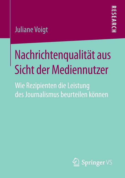 Image du produit Nieuwskwaliteit vanuit het perspectief van mediagebruikers (Néerlandais, Juliane Voigt, 2016)