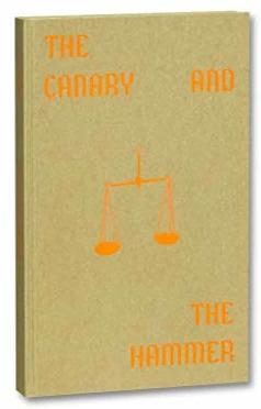 Produktbild The Canary and The Hammer (Englisch, Mack Books, 2019)