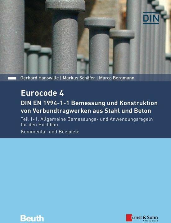 Image du produit Eurocode 4 - Bemessung und Konstruktion von Verbundtragwerken aus Stahl und Beton (Allemand, Marco Bergmann, Markus Schäfer, Gerhard Hanswille, 2020)