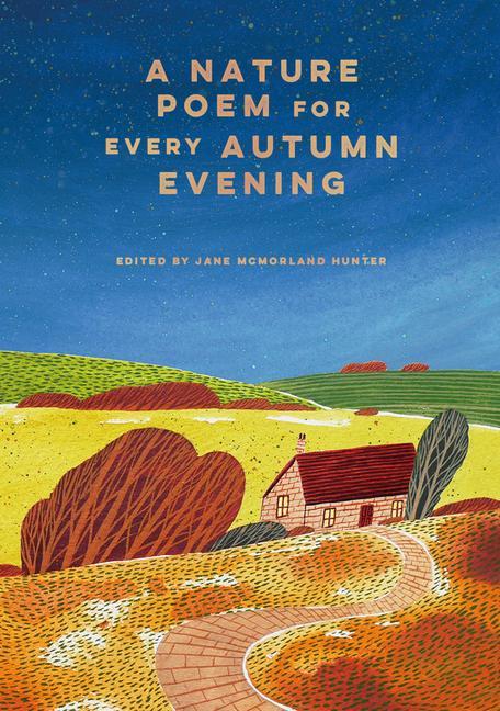 Immagine prodotto Abrams & Chronicle A Nature Poem for every Autumn Evening: Volume 3 (Inglese, Jane McMorland Hunter, 2024)