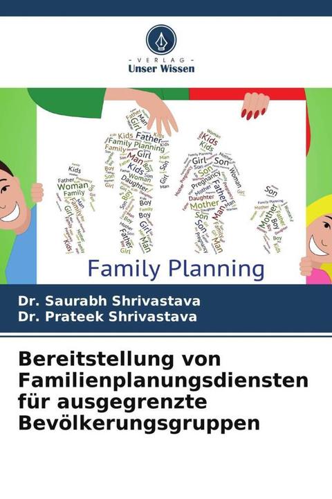 Immagine prodotto Bereitstellung von Familienplanungsdiensten für ausgegrenzte Bevölkerungsgruppen (Tedesco, Dr Saurabh Shrivastava, Dott. Prateek Shrivastava, 2023)