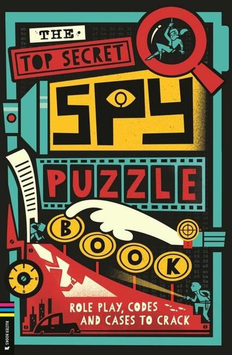 Image du produit The Top Secret Spy Puzzle Book (Anglais, Susannah, Moore, Gareth/Bailey, 2024)