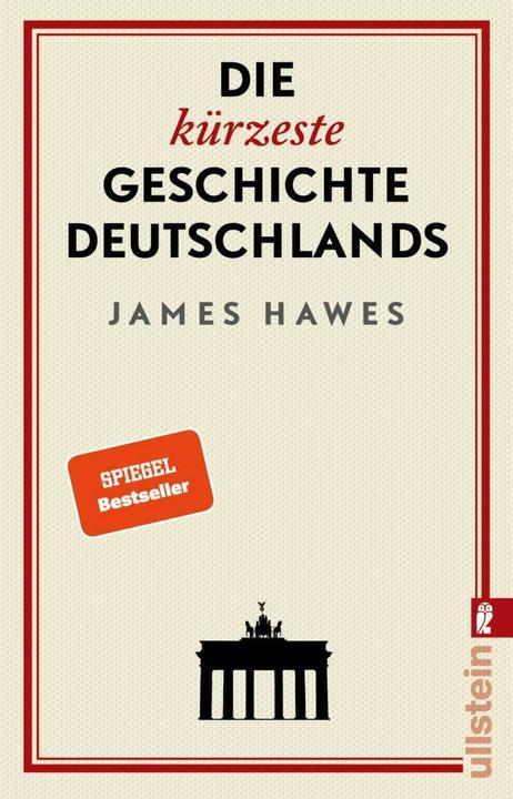 Produktbild Die kürzeste Geschichte Deutschlands (Deutsch, James Hawes, 2019)