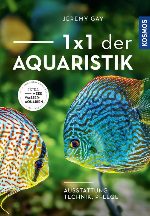 Produktbild Kosmos 1 x 1 der Aquaristik (Deutsch, Jeremy Gay, 2019)