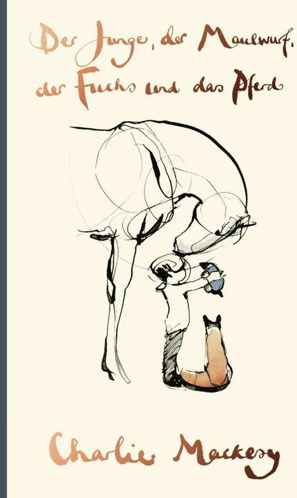 Produktbild Der Junge, der Maulwurf, der Fuchs und das Pferd (Deutsch, Charlie Mackesy, 2020)