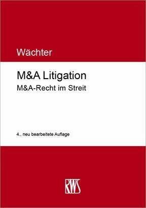 M&A Litigation (Deutsch, Gerhard H. Wächter, 2022)