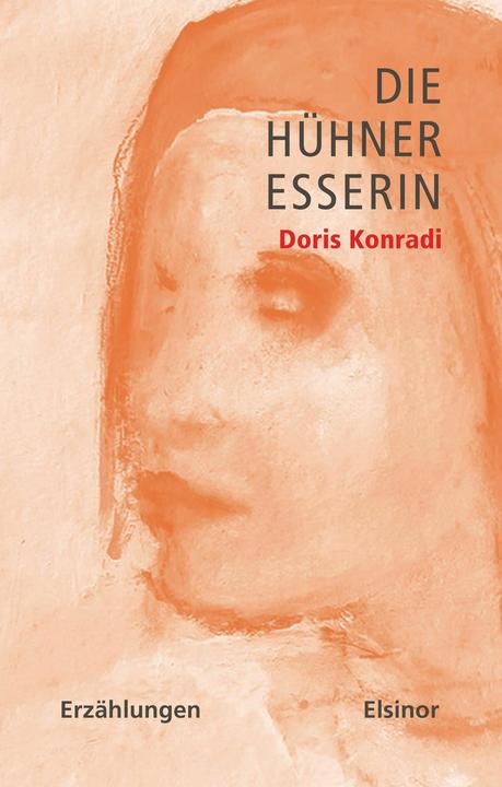 Produktbild Die Hühneresserin (Deutsch, Doris Konradi, 2024)