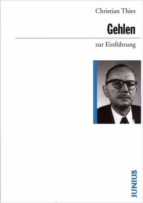 Produktbild Arnold Gehlen zur Einführung (Deutsch, Christian Thies, 2017)
