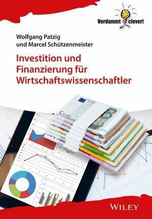 Actual product image Investition und Finanzierung für Wirtschaftswissenschaftler (German, Wolfgang Patzig, Marcel master marksman, 2021)