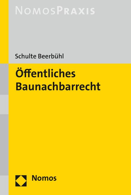 Immagine prodotto Öffentliches Baunachbarrecht (Tedesco, SchulteBeerbühl, Hubertus(Dr), 2017)