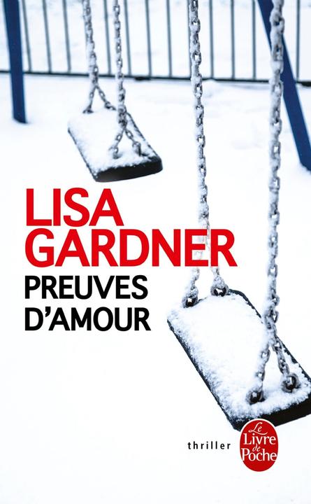 Immagine prodotto Preuves d'amour (Francese, Lisa Gardner, 2015)