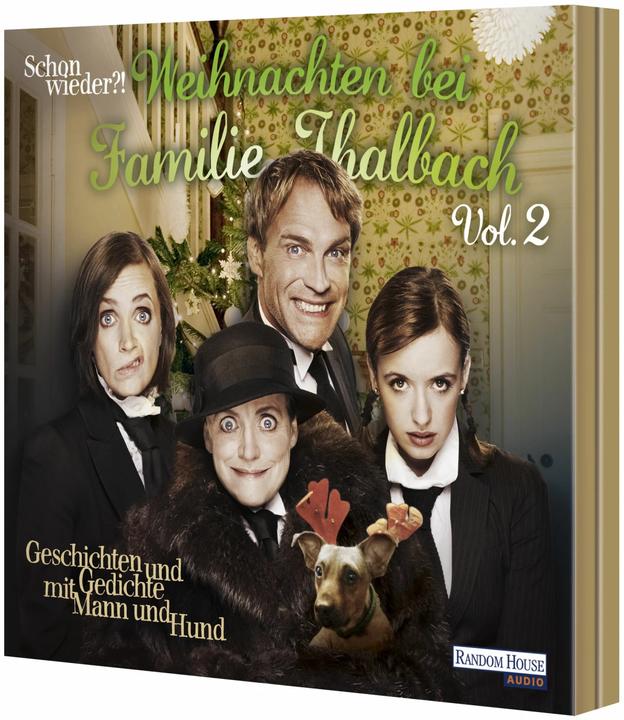 Produktbild Schon wieder!? Weihnachten bei Familie Thalbach (Charles Dickens, Franz Hohler, Joachim Ringelnatz, Kurt Tucholsky, Marie Luise Kaschnitz, Hermann Löns, Herbert Rosendorfer, Theodor Storm, Hanns Dieter Hüsch, Deutsch)