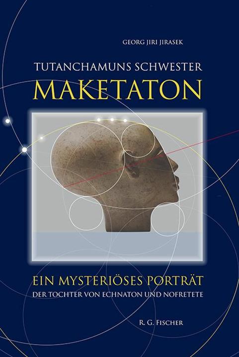 Immagine prodotto La sorella di Tutankhamon, Maketaton (Tedesco, Georg Jiri Jirasek, 2023)