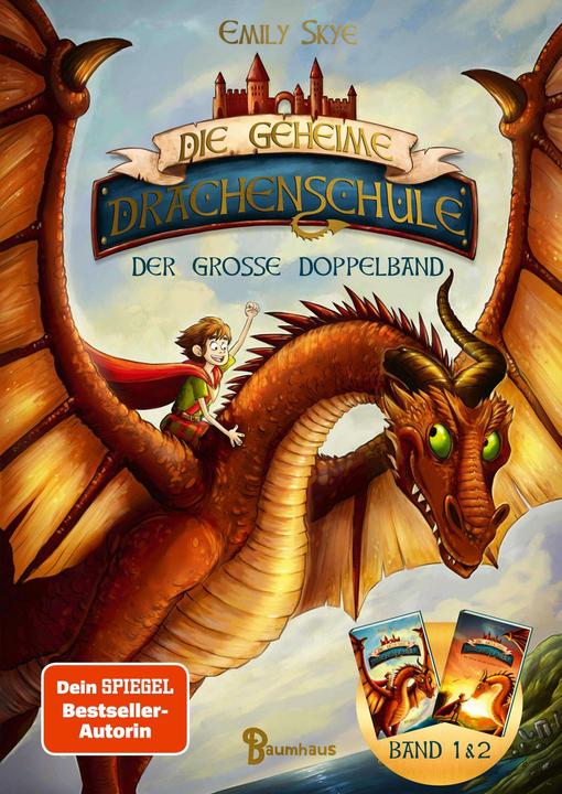 Produktbild Die geheime Drachenschule - Der grosse Doppelband (Deutsch, Emily Skye, 2023)