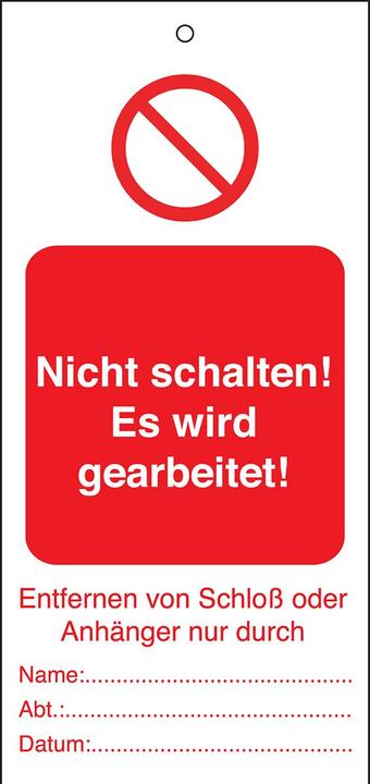 Actual product image Brady B-851, warning label, red on white, imprint: Do not switch! Work is in progress!, 75