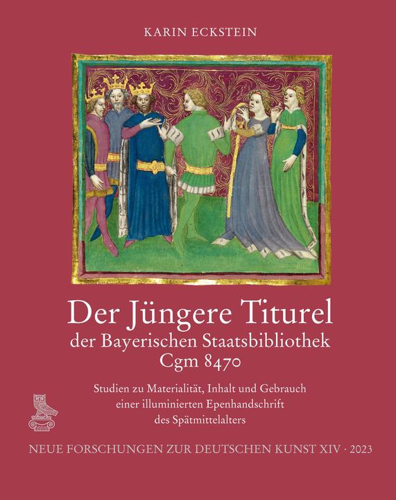 Produktbild Der Jüngere Titurel der Bayerischen Staatsbibliothek, Cgm 8470 (Deutsch, Karin Eckstein, 2023)