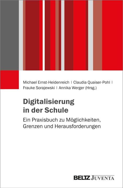 Image du produit Digitalisierung in der Schule (Allemand, Frauke Sorajewski, Michael Ernst-Heidenreich, Annika Werger, Claudia Quaiser-Pohl, 2024)