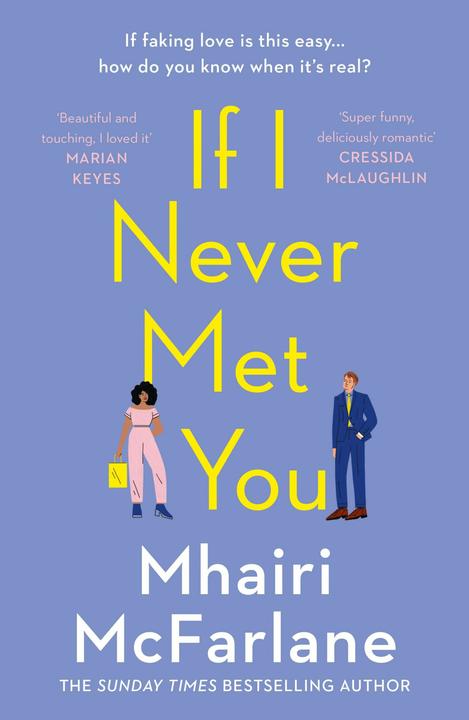 Produktbild If I Never Met You (Englisch, Mhairi McFarlane, 2020)