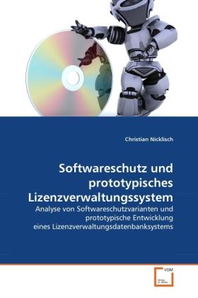 Image du produit Softwareschutz und prototypisches Lizenzverwaltungssystem (Christian Nicklisch, 2011)