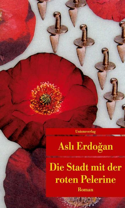 Actual product image Die Stadt mit der roten Pelerine (German, Angelika Gillitz-Acar, Aslı Erdoğan, Angelika Hoch, 2018)