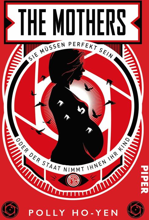 Image du produit The Mothers – Sie müssen perfekt sein oder der Staat nimmt ihnen ihr Kind (Allemand, Polly Ho-Yen, 2023)