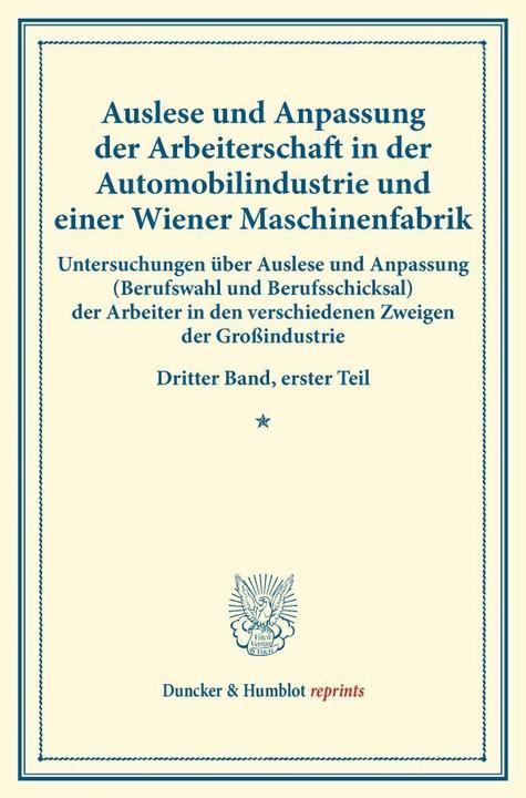 Produktbild Auslese und Anpassung der Arbeiterschaft in der Automobilindustrie und einer Wiener Maschinenfabrik. (2014)