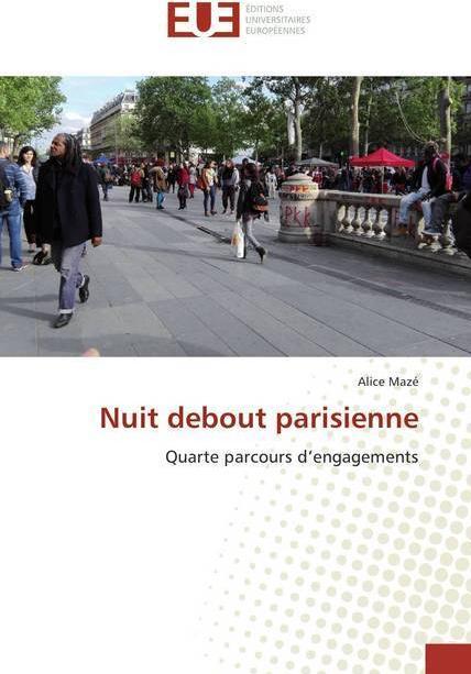 Produktbild Nuit debout parisienne (Alice Mazé, 2018)