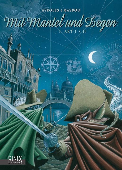 Produktbild Mit Mantel und Degen 1 (Deutsch, Alain Ayroles, Jean-Luc Masbou, 2018)