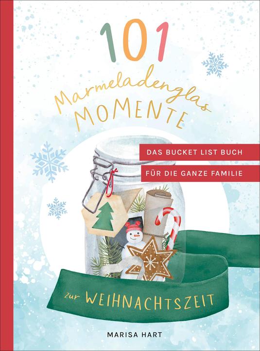 Image du produit 101 Marmeladenglas-Momente zur Weihnachtszeit (Allemand, Marisa Hart, 2024)