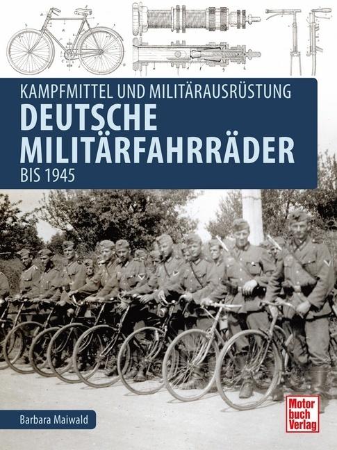 Immagine prodotto Deutsche Militärfahrräder bis 1945 (Tedesco, Barbara Maywald, 2021)