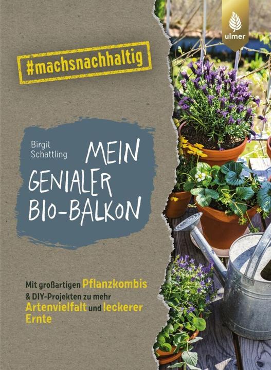Produktbild Mein genialer Bio-Balkon (Deutsch, Birgit Schattling, 2023)