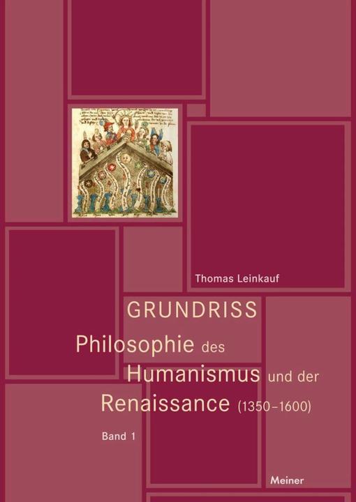 Produktbild Grundriss Philosophie des Humanismus und der Renaissance (Deutsch, Thomas Leinkauf, 2017)