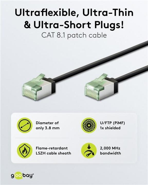 Produktbild Goobay Ultraflexibles CAT 8.1 Patchkabel, slim, U/FTP, schwarz (U/FTP, CAT8.1, 1 m)