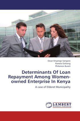 Image du produit Determinants Of Loan Repayment Among Women-owned Enterprise In Kenya (Allemand, Pamela Ochieng, Philémon Bureti, Oscar Onyango Sangoro, 2012)