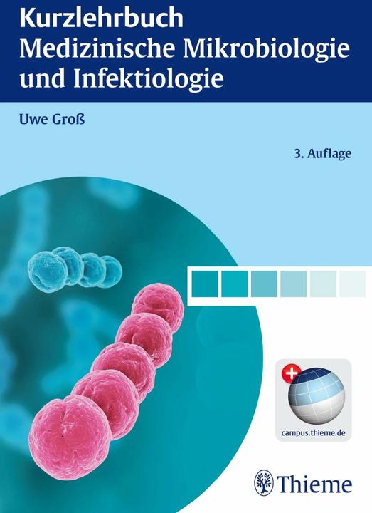 Produktbild Medizinische Mikrobiologie und Infektiologie (Deutsch, Uwe Gross, 2013)