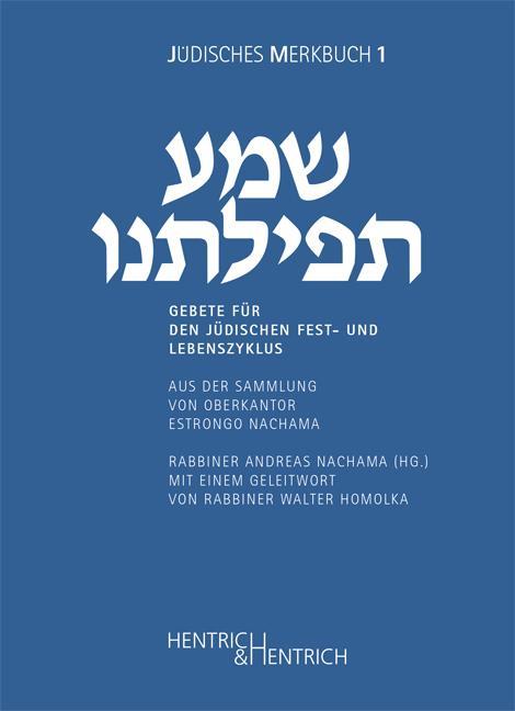 Immagine prodotto Gebete für den jüdischen Fest- und Lebenszyklus (Tedesco, Andreas Nachama, Estrongo Nachama, Walter Homolka, 2014)