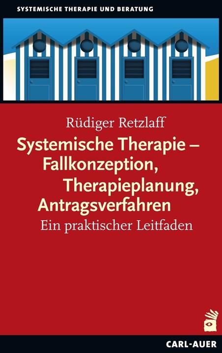 Actual product image Systemische Therapie – Fallkonzeption, Therapieplanung, Antragsverfahren (German, Rüdiger Retzlaff, 2021)