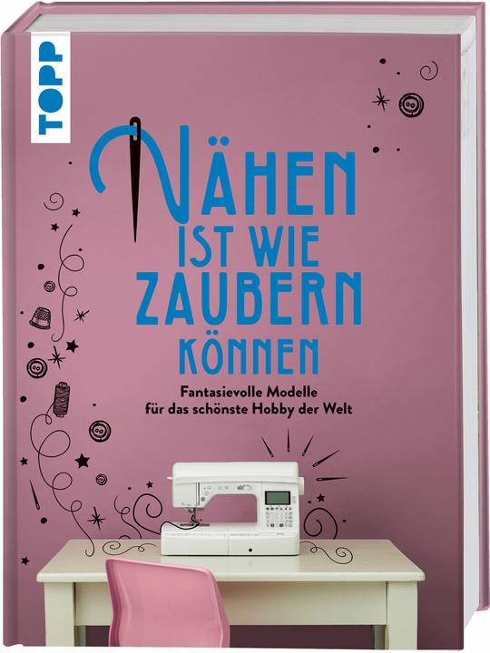 Actual product image Nähen ist wie zaubern können (German, cheeky publisher, 2019)