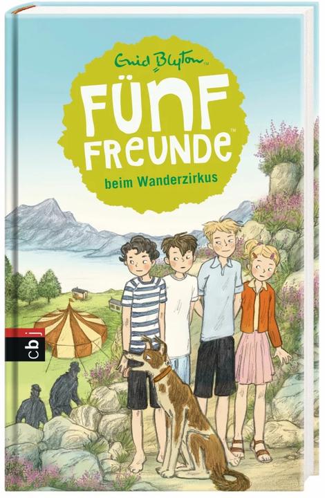 Fünf Freunde beim Wanderzirkus (Deutsch, Enid Blyton, 2015)