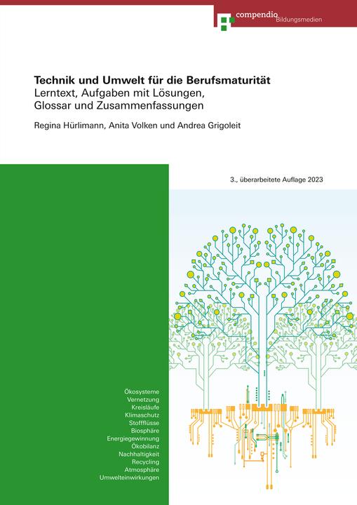 Immagine prodotto Technik und Umwelt für die Berufsmaturität (Tedesco, Anita, Andrea Grigoleit, Regina Hürlimann, 2023)