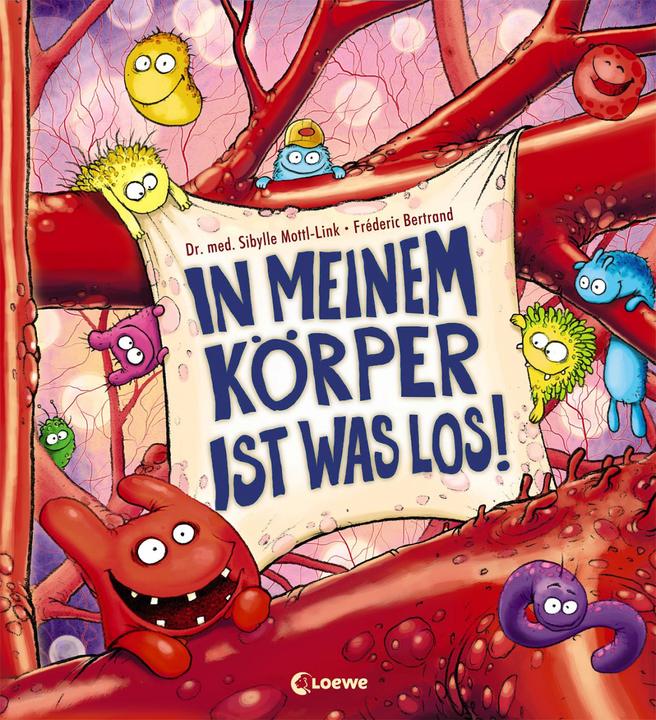 Actual product image In meinem Körper ist was los! (German, Sibylle Mottl-Link, Fréderic Bertrand, Loewe reading books, 2016)