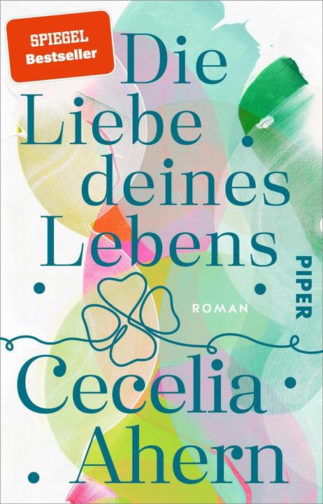 Produktbild Die Liebe deines Lebens (Deutsch, Christine Strüh, Cecelia Ahern, 2024)