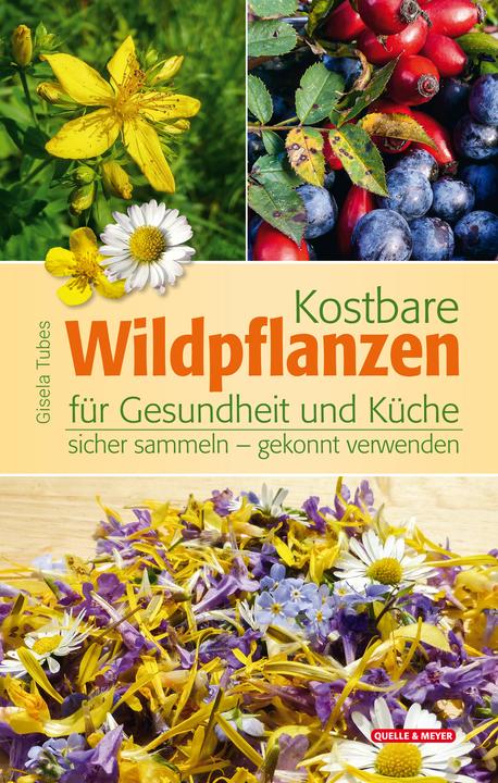 Immagine prodotto Kostbare Wildpflanzen für Gesundheit und Küche (Tedesco, Tubi Gisela, 2022)