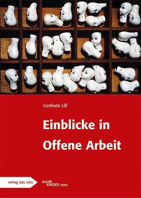 Actual product image Einblicke in Offene Arbeit (German, Gerlinde Lill, 2006)