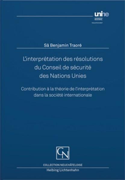 Image du produit L'interprétation des résolutions du Conseil de Sécurité des Nations Unies (Français, Benjamin Traoré, 2020)
