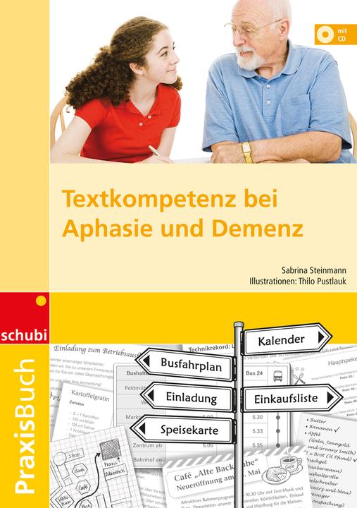 Produktbild Praxisbuch Textkompetenz bei Aphasie und Demenz (Deutsch, Jürgen, Steiner, 2017)